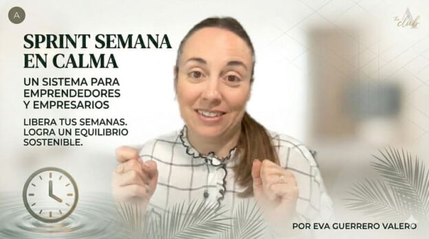 Sprint Semana en Calma – Recupera 30 minutos al día